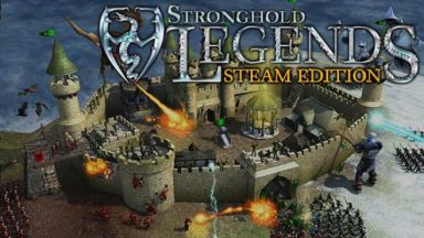 Featured Stronghold Legends Steam Edition Free Download
