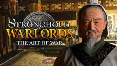 Featured Stronghold Warlords The Art of War Campaign Free Download