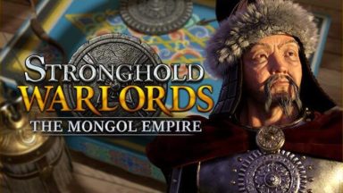 Featured Stronghold Warlords The Mongol Empire Campaign Free Download 1