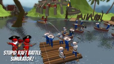 Featured Stupid Raft Battle Simulator Free Download