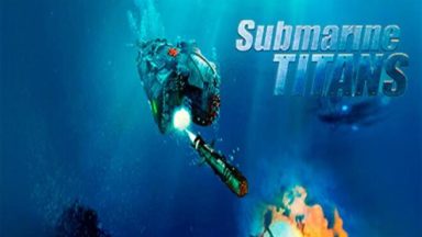 Featured Submarine Titans Free Download