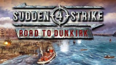 Featured Sudden Strike 4 Road to Dunkirk Free Download