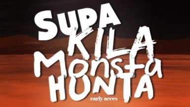 Featured Supa Kila Monsta Hunta Free Download