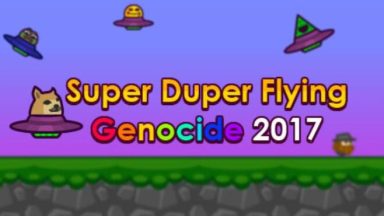 Featured Super Duper Flying Genocide 2017 Free Download