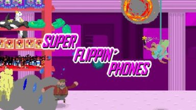 Featured Super Flippin Phones Free Download