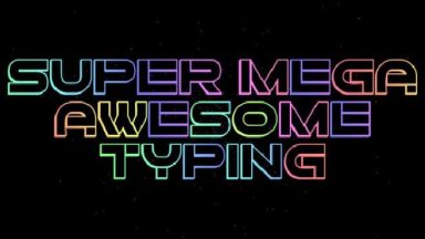Featured Super Mega Awesome Typing Free Download