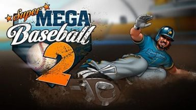 Featured Super Mega Baseball 2 Free Download