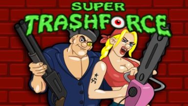 Featured Super Trashforce Free Download