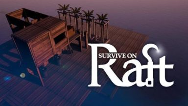 Featured Survive on Raft Free Download