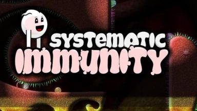 Featured Systematic Immunity Free Download