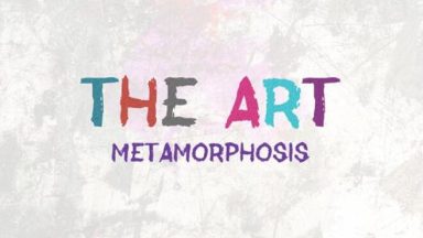 Featured THE ART Metamorphosis Free Download