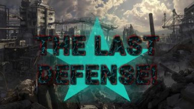 Featured THE LAST DEFENSE Free Download