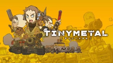 Featured TINY METAL Free Download