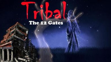 Featured TRIBAL The 12 Gates Free Download