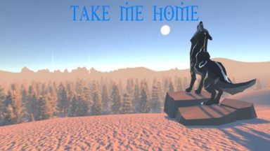 Featured Take Me Home Free Download