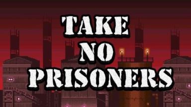 Featured Take no Prisoners Free Download