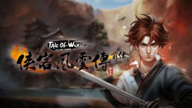 Featured Tale of WuxiaThe PreSequel Free Download