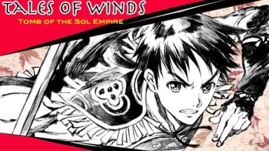 Featured Tales of Winds Tomb of the Sol Empire Free Download