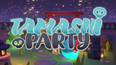 Featured Tamashi Party Free Download