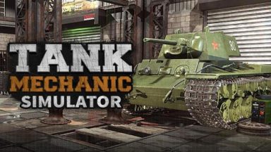 Featured Tank Mechanic Simulator Free Download