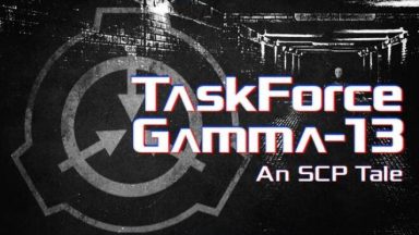 Featured TaskForce Gamma13 An SCP Tale Free Download