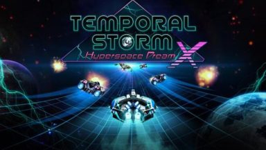 Featured Temporal Storm X Hyperspace Dream Free Download