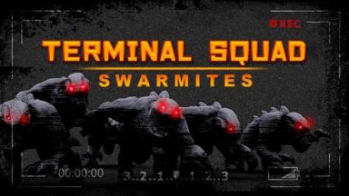 Featured Terminal squad Swarmites Free Download