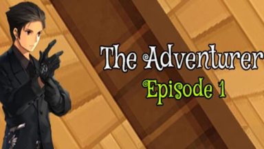 Featured The Adventurer Episode 1 Beginning of the End Free Download