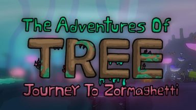 Featured The Adventures of Tree Journey to Zormaghetti Free Download