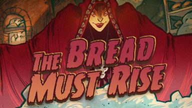 Featured The Bread Must Rise Free Download