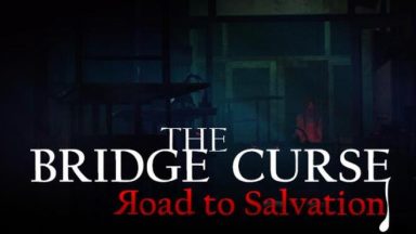 Featured The Bridge Curse Road to Salvation Free Download