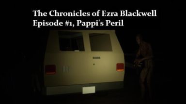 Featured The Chronicles of Ezra Blackwell Episode 1 Pappis Peril Free Download