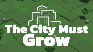 Featured The City Must Grow Free Download