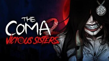 Featured The Coma 2 Vicious Sisters Free Download