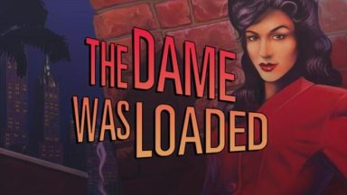 Featured The Dame Was Loaded Free Download