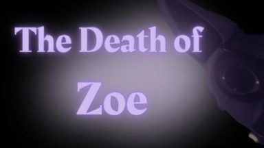 Featured The Death of Zoe Free Download