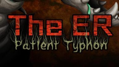 Featured The ER Patient Typhon Free Download