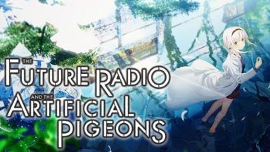 Featured The Future Radio and the Artificial Pigeons Free Download