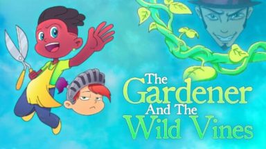 Featured The Gardener and the Wild Vines Free Download