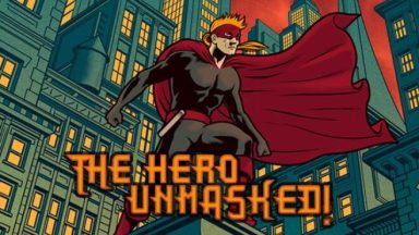 Featured The Hero Unmasked Free Download
