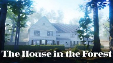 Featured The House in the Forest Free Download