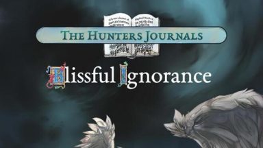 Featured The Hunters Journals Blissful Ignorance Free Download
