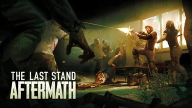 Featured The Last Stand Aftermath Free Download