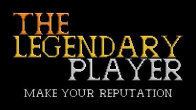 Featured The Legendary Player Make Your Reputation OPEN BETA Free Download