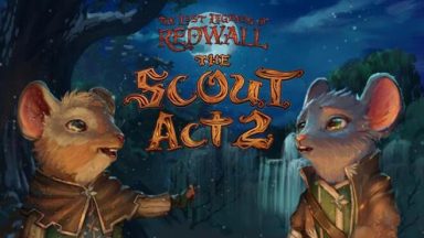 Featured The Lost Legends of Redwall The Scout Act II Free Download