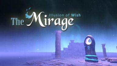 Featured The Mirage Illusion of wish Free Download