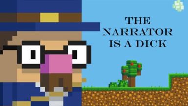 Featured The Narrator Is a DICK Free Download