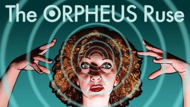 Featured The ORPHEUS Ruse Free Download