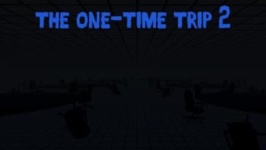 Featured The One Time Trip 2 Free Download