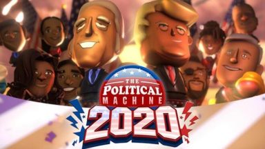 Featured The Political Machine 2020 Free Download